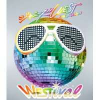 ジャニーズWEST　LIVE　TOUR　2018　WESTival/Ｂｌｕ－ｒａｙ　Ｄｉｓｃ/JEXN-0104